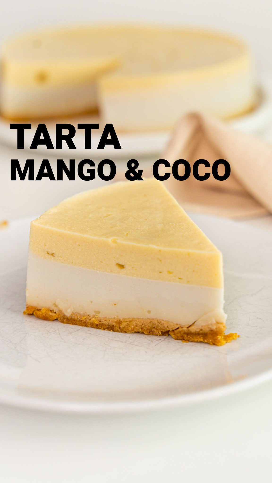 Tarta fría de mango y coco